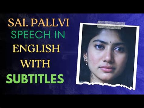 sai pallavisex|ENGLISH SPEECH .